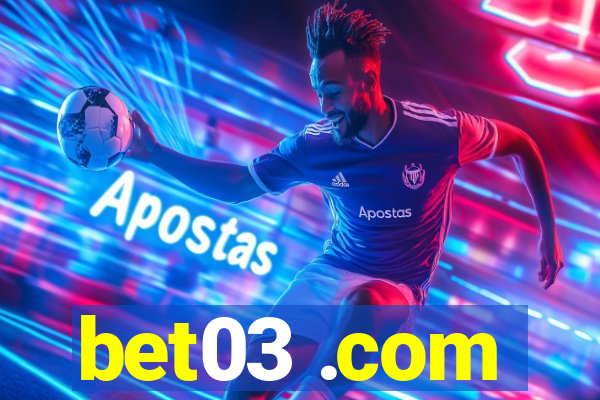 bet03 .com